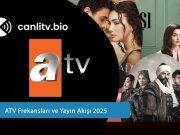 ATV Frekansları ve Yayın Akışı 2026